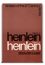 Robert A. Heinlein: Writers of the 21st Century
