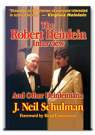 The Robert Heinlein Interview and Other Heinleiniana